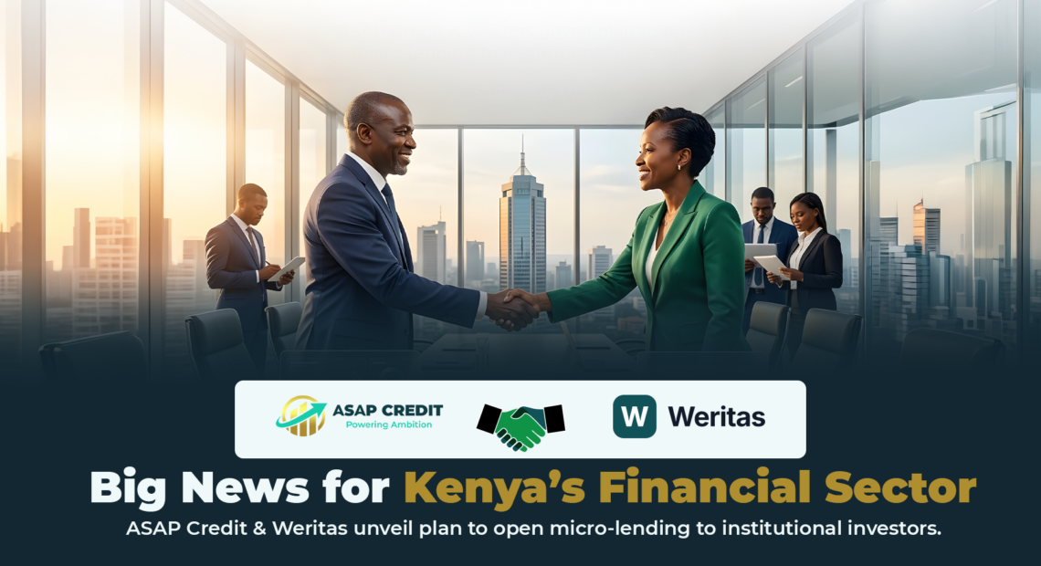ASAP Credit, Weritas Target Institutional Investors in Kenya Micro-Loans