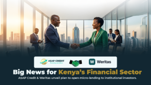 ASAP Credit, Weritas Target Institutional Investors in Kenya Micro-Loans